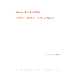 Beltrando Sylvie - L'année suivante à Marienbad