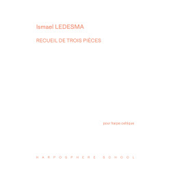 Ledesma Ismael - Recueil de trois pièces