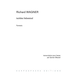 Wagner Richard - Isoldes Liebestod (Sylvain Blassel)