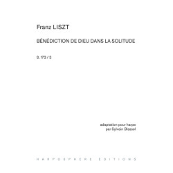 Liszt Franz - Bénédiction de Dieu dans la solitude (Blassel Sylvain)