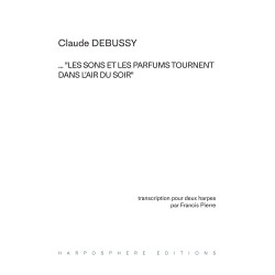 Debussy Claude - Les sons et les parfums tournent dans l'air du soir (Pierre Francis)