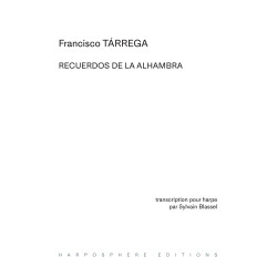 Tarrega Francisco - Recuerdos de la Alhambra (Blassel Sylvain)