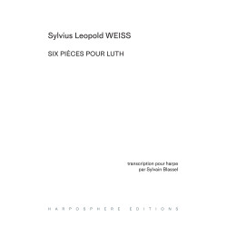 Weiss Sylvius Leopold - Six pièces pour luth (Blassel Sylvain)