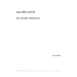 Bellocq Ivan - De l'oubli s'éveille