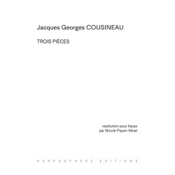 Cousineau Jacques Georges - Trois pièces (Payen-Moat Nicole)