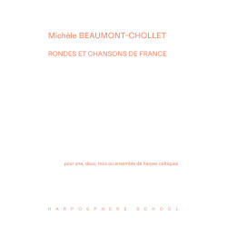 Beaumont-Chollet Michèle - Rondes et chansons de France