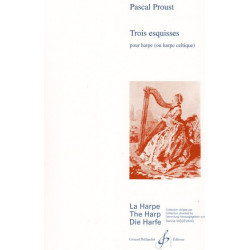 Proust Pascal - 3 Esquisses <br> pour harpe ou harpe celtique