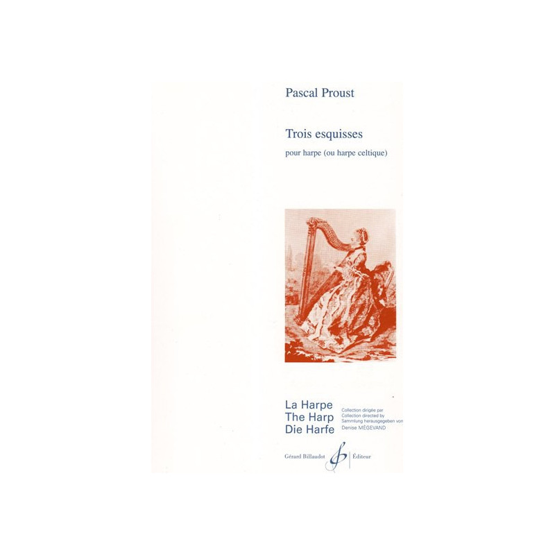 Proust Pascal - 3 Esquisses <br> pour harpe ou harpe celtique