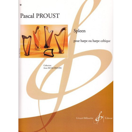 Proust Pascal - Spleen <br> pour harpe ou harpe celtique