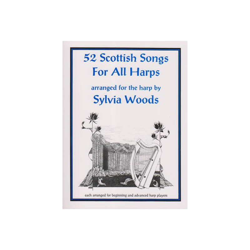 Woods Sylvia - 52 Scottish songs for all harps