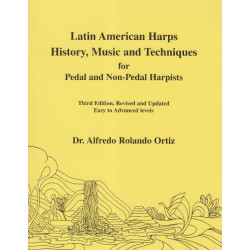 Ortiz Alfredo Rolando - Latin American harp, History, Music and Techniques