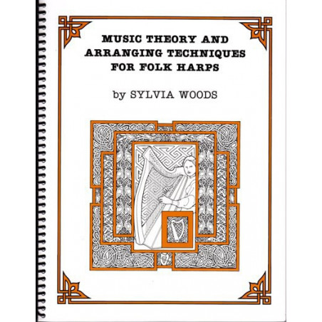 Woods Sylvia - Music theory & arranging techniques for folk harp