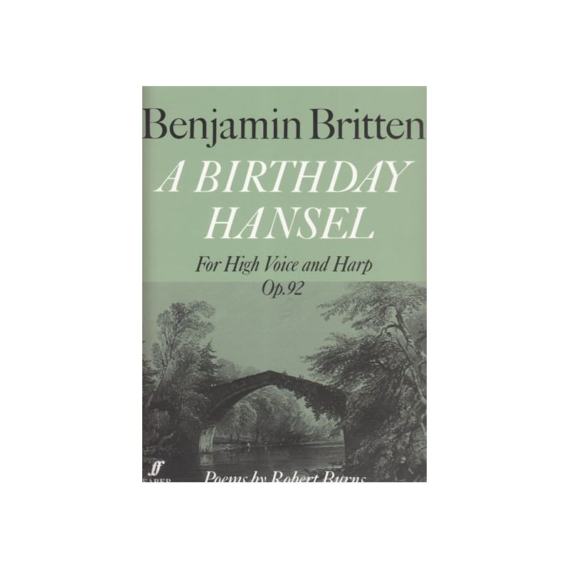 Britten Benjamin - A birthday Hansel op. 92 (voix & harpe)