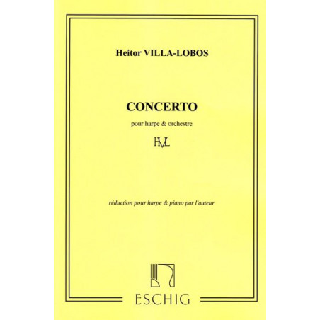 Villa-Lobos Heitor - Concerto pour harpe & orchestre <br> R