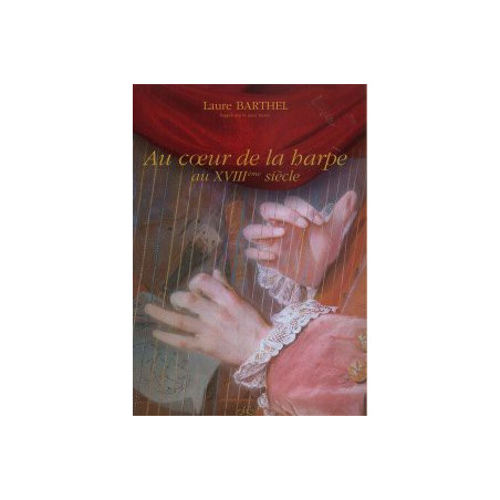Barthel Laure "Au coeur de la Harpe" (