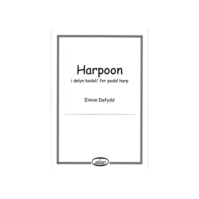 Dayfydd Einion - Harpoon (i delyn bedal - for pedal harp)