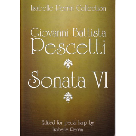 Pescetti Giovanni Battista - Sonata VI (pedal harp)