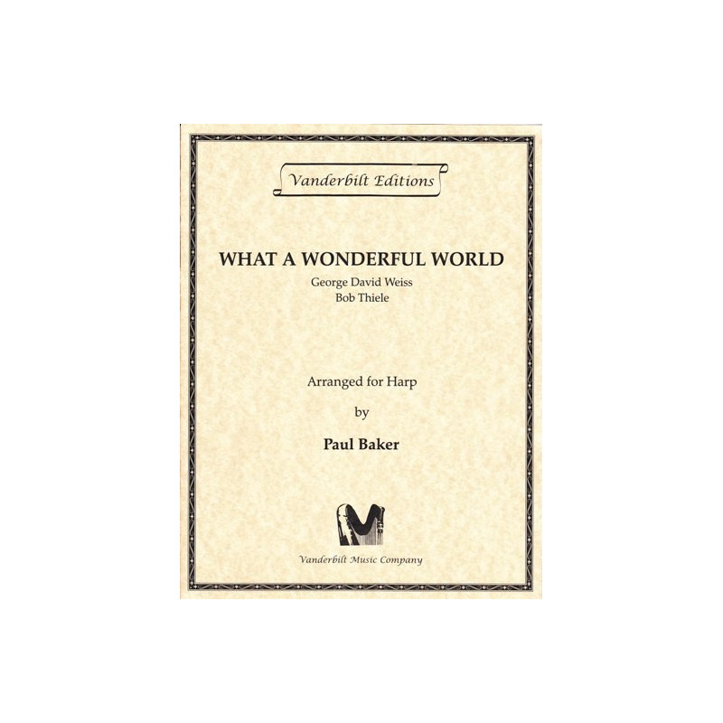 Weiss George David and Thiele Bob - What a Wonderful World <br> arranged for Harp by Paul Baker