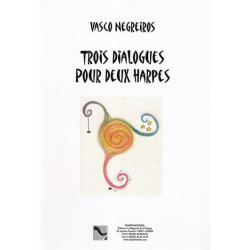 Negreiros Vasco - Trois dialogues (2 harpes)