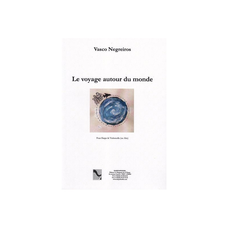 Negreiros Vasco - Le Voyage autour du monde (harpe et violoncelle ou alto)