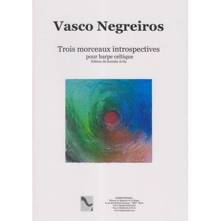 Negreiros Vasco - Trois morceaux introspectives (harpe celtique)