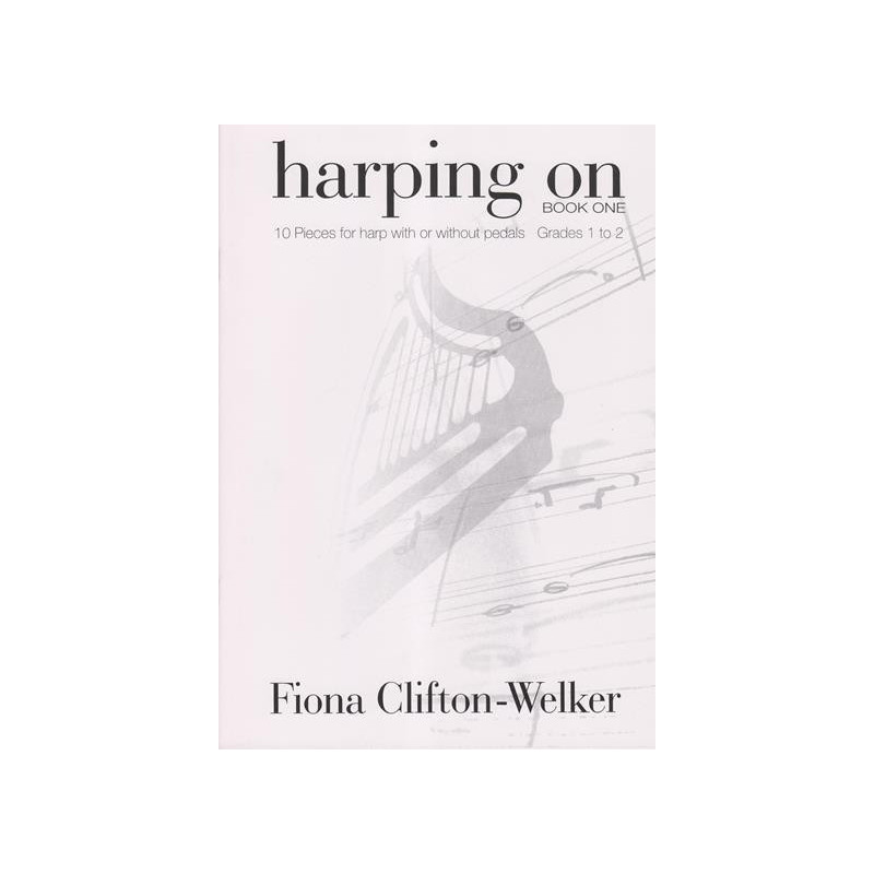 Clifton-Welker Fiona - Harping on (book 1)