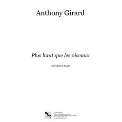 Girard Anthony - Plus haut que les oiseaux (flûte et harpe)