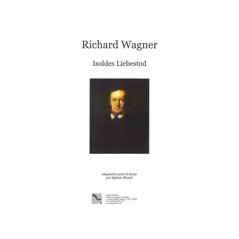 Wagner Richard - Isoldes Liebestod (Sylvain Blassel)