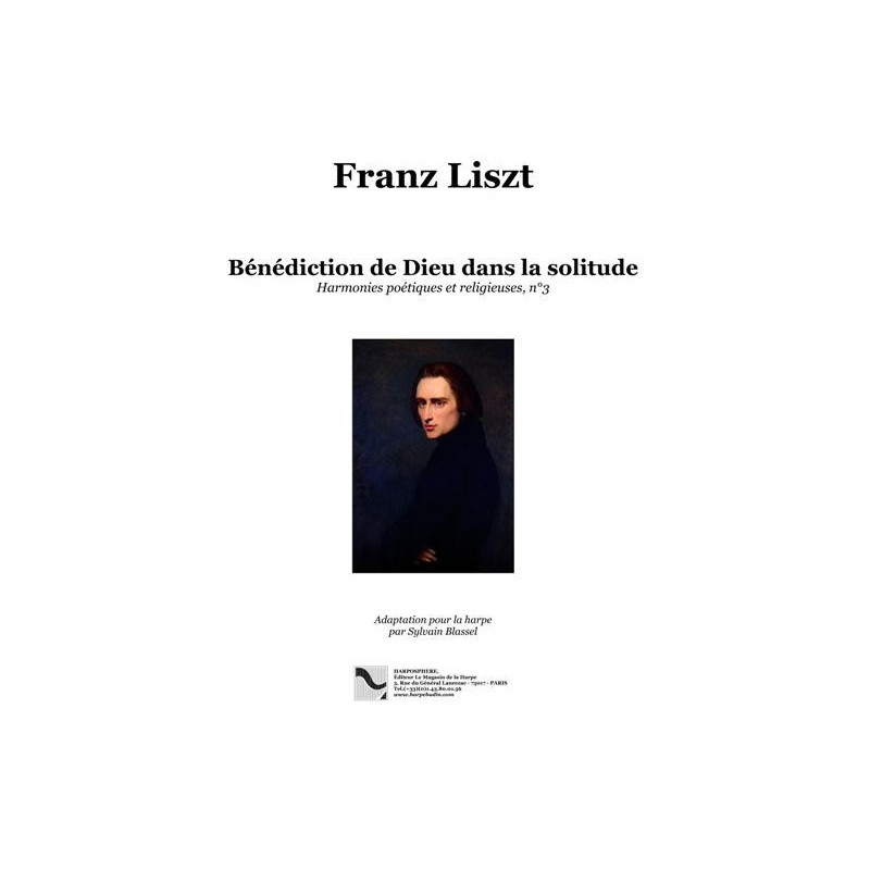 Liszt Franz - Blassel Sylvain - Bénédicction de Dieu dans la Solitude