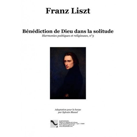 Liszt Franz - Blassel Sylvain - Bénédicction de Dieu dans la Solitude