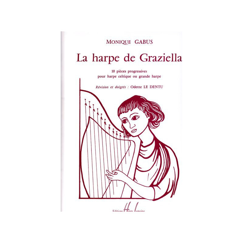 Gabus Monique - La harpe de Graziella (harpe celtique ou grande harpe)