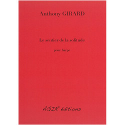 Girard Anthony - Le sentier de la solitude