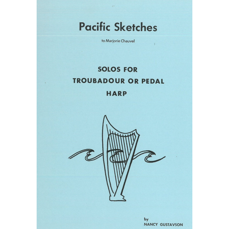 Gustavson Nancy - Pacific sketches Solo for troubadour