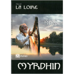 Myrdhin - La Loire - De la source à l'océan