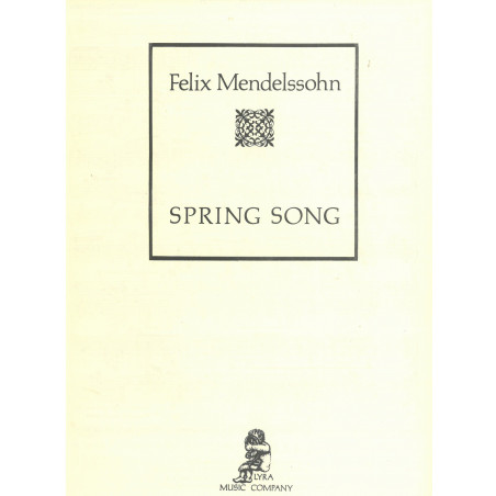 Mendelssohn Felix - Spring song