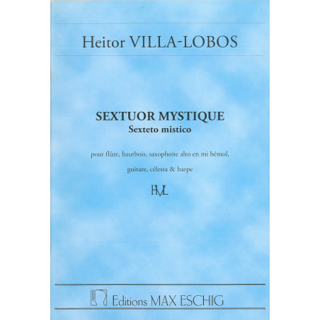 Villa-Lobos Heitor - Sextuor mystique, conducteur (flûte, hautbois, célesta, sax, guitare & harpe)