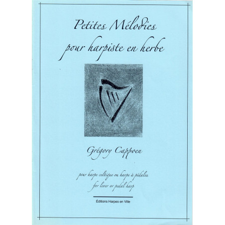 Cappoen Grégory - Petites mélodies pour harpiste en herbe - Vol.1