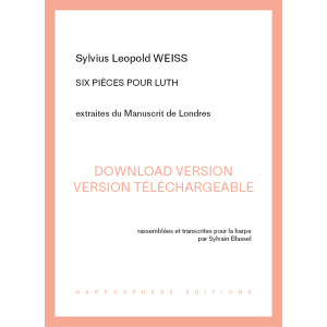 Téléchargement - Weiss Sylvius Leopold - Six pièces pour luth - (Sylvain Blassel)