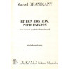 Grandjany Marcel - Et ron ron ron, petit patapon