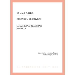 Grieg Edvard - Garnier Frédérique - Chanson de Solvejg