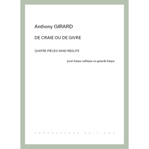 Girard Anthony - De craie ou de givre (4 pièces sans réalité)