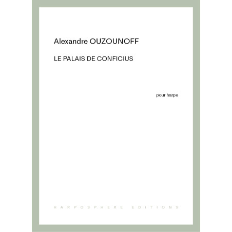 Ouzounoff Alexandre - Le Palais de Confucius