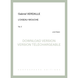 Téléchargement - Verdalle Gabriel - L'oiseau-mouche Op. 2 (pour harpe)