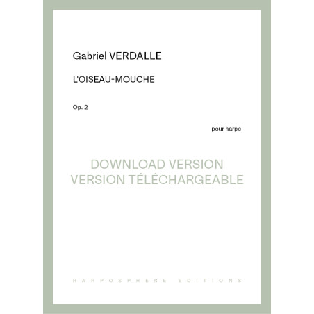 Téléchargement - Verdalle Gabriel - L'oiseau-mouche Op. 2 (pour harpe)