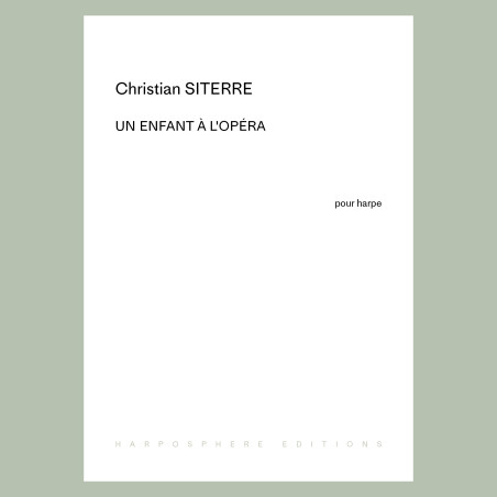 Siterre Christian - Un enfant à l'Opéra