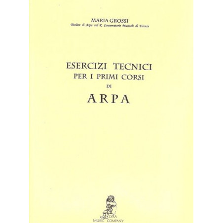 Grossi Maria - Exercices techniques pour harpe (esercizi tecnici per i primi corsi)